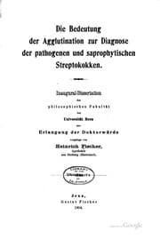 Tapa de Die bedeutung der agglutination zur diagnose der pathogenen und saprophytischen streptokokken ..