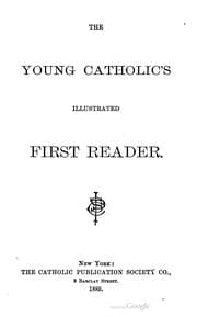 Tapa de The Young Catholic's Illustrated First Reader