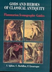 Tapa de Gods & Heroes Classical Antiquity (Flammarion Iconographic Guides)