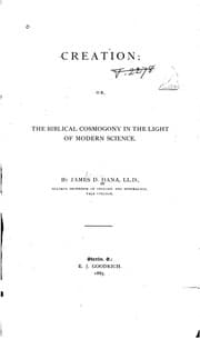 Tapa de Creation, Or, The Biblical Cosmogony in the Light of Modern Science