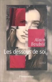 Tapa de Les Dessous de soi (Prix Prince Maurice du Roman d'Amour 2003)