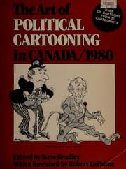 Tapa de The art of political cartooning in Canada/1980