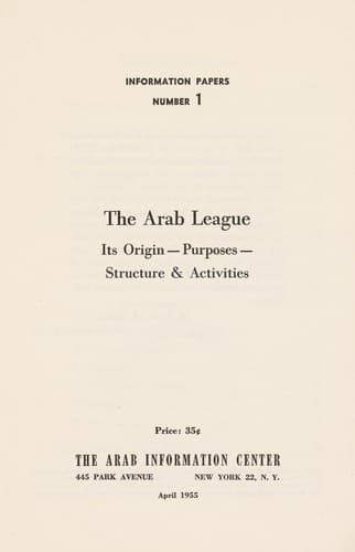 Tapa de The Arab League : Its Origin - Purposes - Structure & Activities