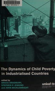 Tapa de The dynamics of child poverty in industrialised countries