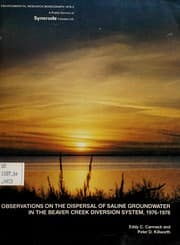 Tapa de Observations on the dispersal of saline groundwater in the Beaver Creek diversion system, 1976-1978