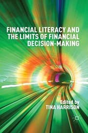 Tapa de Financial Literacy and the Limits of Financial Decision-Making