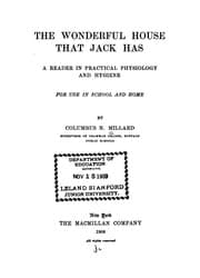 Tapa de The Wonderful House that Jack Has: A Reader in Practical Physiology and Hygiene, for Use in ..