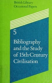 Tapa de Bibliography and the study of 15th-century civilisation