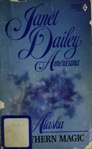 Tapa de Northern Magic (Janet Dailey Americana - Alaska #2)