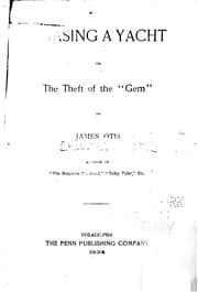 Tapa de Chasing a Yacht: Or, The Theft of the "Gem"