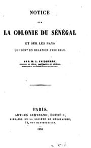 Tapa de Notice sur la colonie du Sénégal et sur les pays qui sont en relation avec elle