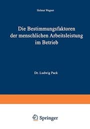 Tapa de Die Bestimmungsfaktoren der menschlichen Arbeitsleistung im Betrieb