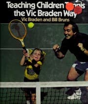 Tapa de Teaching children tennis the Vic Braden way