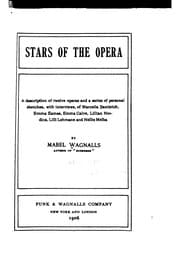 Tapa de Stars of the Opera: A Description of Twelve Operas and a Series of Personal Sketches, with ..