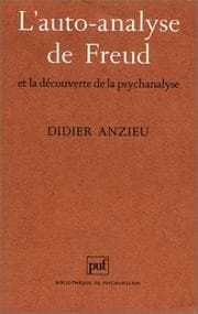 Tapa de L' Auto-analyse de Freud et la découverte de la psychanalyse