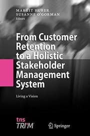 Tapa de From Customer Retention to a Holistic Stakeholder Management System