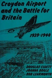 Tapa de Croydon airport and the battle for Britain 1939-1940