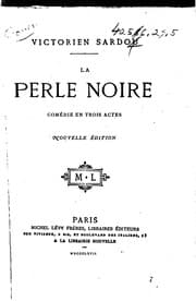 Tapa de La perle noire: comédie en trois actes, en prose
