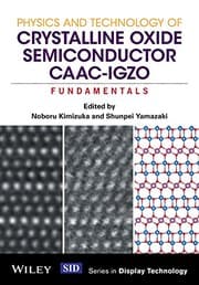 Tapa de Physics and Technology of Crystalline Oxide Semiconductor CAAC-IGZO