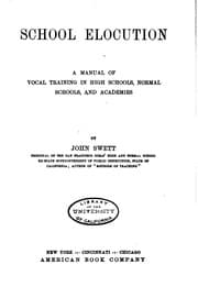 Tapa de School elocution: a manual of vocal training in high schools, normal schools ..