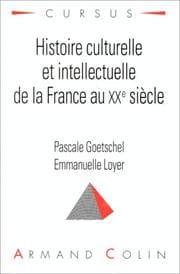 Tapa de Histoire culturelle et intellectuelle de la France au XXe siècle
