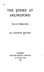 Tapa de The Strike at Arlingford: A Play in Three Acts