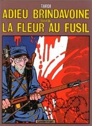 Tapa de Adieu Brindavoine, suivi de La fleur au fusil