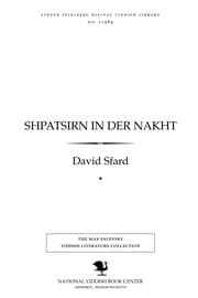 Tapa de Shpatsirn in der nakhṭ