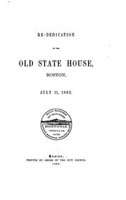 Tapa de Re-dedication of the Old state house, Boston, July 11, 1882