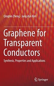 Tapa de Graphene for Transparent Conductors