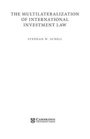 Tapa de The multilateralization of international investment law