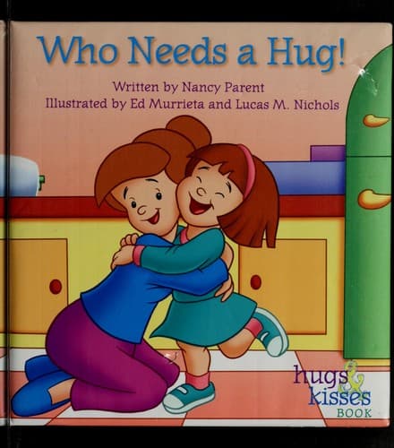 Tapa de Who Needs a Hug!
