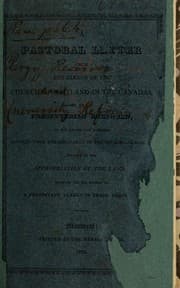 Tapa de A pastoral letter from the clergy of the Church of Scotland in the Canadas, to their Presbyterian brethren, on the subject now agitated between them and the clergy of the Church of England, relative to the appropriation of the lands reserved in these provinces