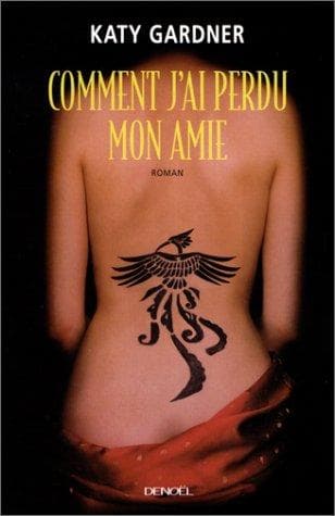 Tapa de Comment j'ai perdu mon amie