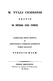 Tapa de M. Tulli Ciceronis oratio de imperio Gnei Pompei, comm. instruxit C. Halm