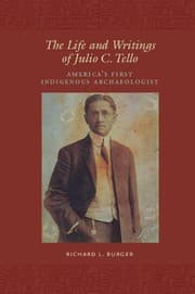 Tapa de The life and writings of Julio C. Tello