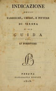Tapa de Indicazione delle fabbriche, chiese, e pitture di Verona, o sia, Guida per li forestieri