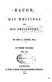 Tapa de Bacon: His Writings, and His Philosophy