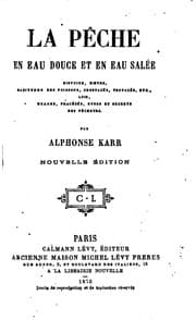 Tapa de La pêche en eau douce et en eau salée: histoire, moeurs, habitudes des poissons, crustacés ..