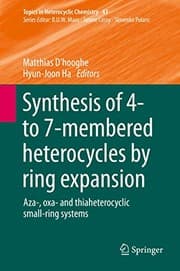 Tapa de Synthesis of 4- to 7-membered Heterocycles by Ring Expansion
