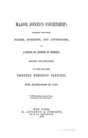 Tapa de Major Jone's Courtship: Detailed, with Other Scenes, Incidents, and Adventures, in a Series of ..