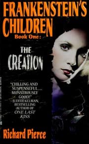 Tapa de The Creation (Frankenstein's Children - Book One: