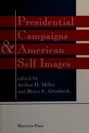Tapa de Presidential Campaigns And American Self Images