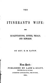 Tapa de The Itinerants̓ Wife: Her Qualifications, Duties, Trials, and Rewards