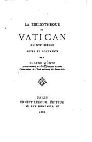 Tapa de La bibliothèque du Vatican au XVIe siècle: notes et documents