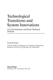 Tapa de TECHNOLOGICAL TRANSITIONS AND SYSTEM INNOVATIONS: A CO-EVOLUTIONARY AND SOCIO-TECHNICAL ANALYSIS