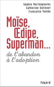 Tapa de Moïse, Œdipe, Superman--