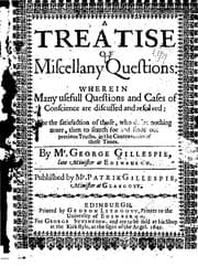 Tapa de A Treatise of Miscellany Questions: Wherein Many Usefull Questions & Cases of Conscience are ..