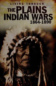 Tapa de The Plains Indian wars 1864-1890