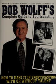 Tapa de Bob Wolff's complete guide to sportscasting